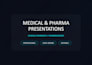 create professional medical and pharmaceutical powerpoint presentations